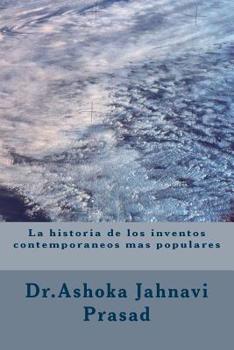 Paperback La historia de los inventos contemporaneos mas populares [Spanish] Book