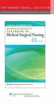 Paperback Clinical Handbook for Brunner & Suddarth's Textbook of Medical-Surgical Nursing Book