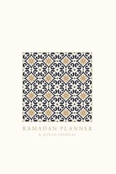 Paperback Ramadan Planner with Integrated Qur'an Journal: Square: Focus on spiritual, physical and mental health Book