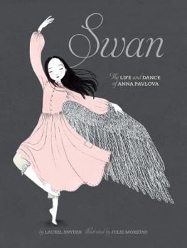 Hardcover Swan: The Life and Dance of Anna Pavlova Book