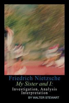 Paperback Friedrich Nietzsche My Sister and I [Multiple Languages] Book