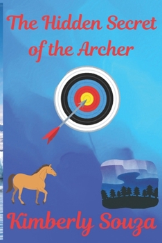 Paperback The Hidden Secret of the Archer Book