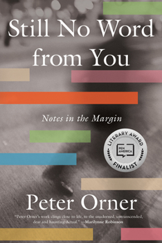 Paperback Still No Word from You: Notes in the Margin Book