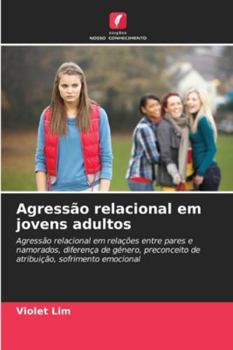 Paperback Agressão relacional em jovens adultos [Portuguese] Book