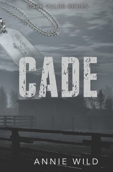 Paperback CADE: A Dark Romance (Dark Valor) Book