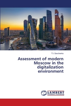 Paperback Assessment of modern Moscow in the digitalization environment Book