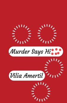Paperback Murder Says Hi Book