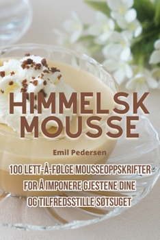 Paperback Himmelsk mousse [Norwegian] Book