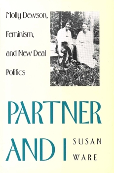 Paperback Partner and I: Molly Dewson, Feminism, and New Deal Politics Book