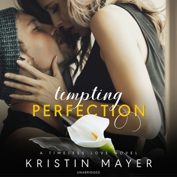Tempting Perfection - Book  of the Timeless Love
