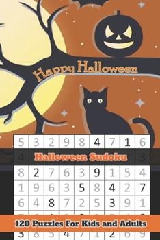 Paperback Happy Halloween Sudoku: Halloween Themed Puzzles Book Number Solve for Kids and Adults Book