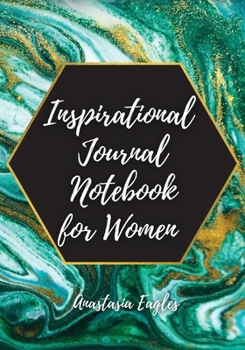 Paperback Inspirational Workbook for Women: Inspirational Quote Notebook to write in for Women and Girls with Daily Motivation and Exercises for Growth Book