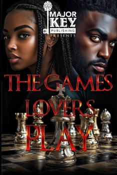 The Games Lovers Play