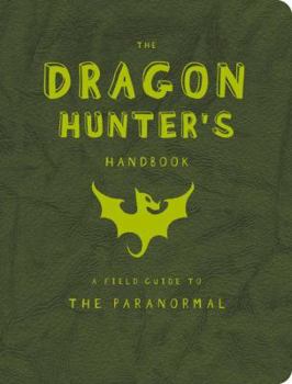 Paperback The Dragon Hunter's Handbook Book