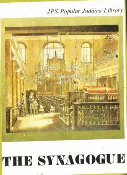 Paperback The synagogue (JPS popular Judaica library) Book