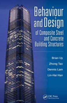 Hardcover Behaviour and Design of Composite Steel and Concrete Building Structures Book