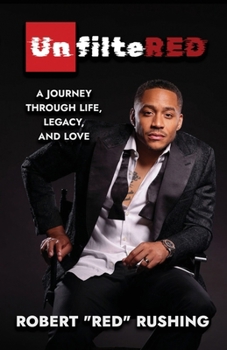Paperback UnfilteRED: A Journey Through Life, Legacy, and Love Book