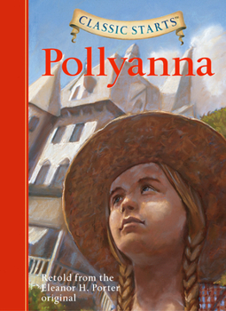 Hardcover Classic Starts(r) Pollyanna Book