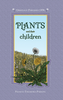Hardcover Plants and Their Children Book