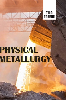 Hardcover Physical Metallurgy Book