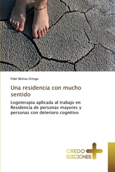 Paperback Una residencia con mucho sentido [Spanish] Book