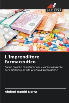 L'imprenditore farmaceutico (Italian Edition)