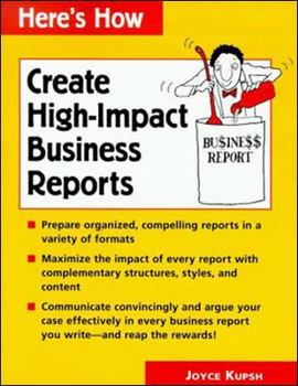 Paperback Here's How: Create High-Impact Business Reports Book