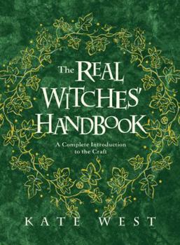 Paperback The Real Witches' Handbook: A Complete Introduction to the Craft Book