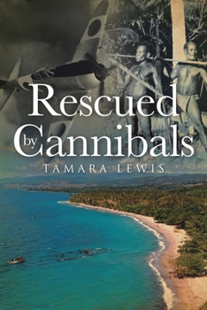 Paperback Rescued by Cannibals Book