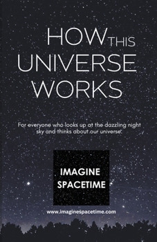 Paperback How This Universe Works Book