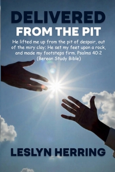 Paperback DELIVERED FROM THE PIT Book