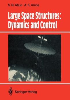 Paperback Large Space Structures: Dynamics and Control Book