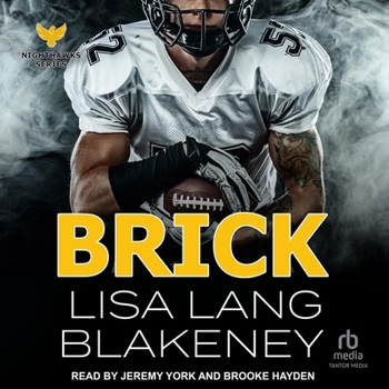Brick: A Football Romance - Book #7 of the Nighthawks