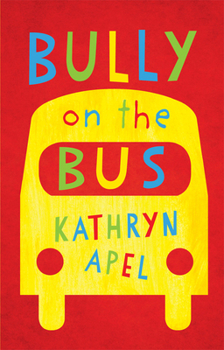 Paperback Bully on the Bus Book