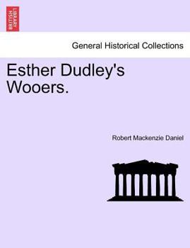 Paperback Esther Dudley's Wooers. Book