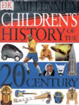 Hardcover Children's History of the 20th Century (DK Millennium Range) Book