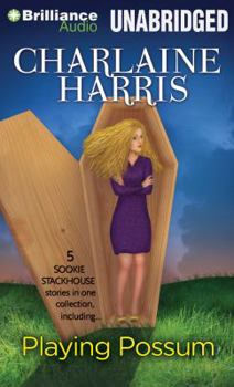 Playing Possum - Book  of the Sookie Stackhouse