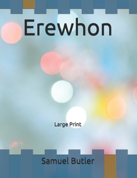 Erewhon: Large Print