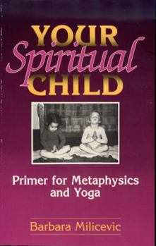 Paperback Your Spiritual Child Book