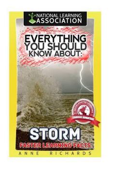 Paperback Everything You Should Know About: Storms Book