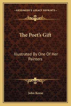 Paperback The Poet's Gift: Illustrated By One Of Her Painters Book