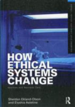 Paperback How Ethical Systems Change: Abortion and Neonatal Care Book