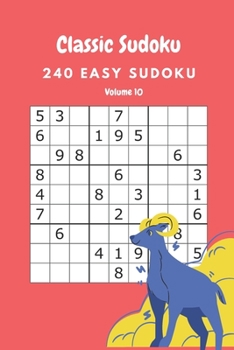 Paperback Classic Sudoku: 248 Easy sudoku Volume 10 Book