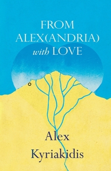 Paperback FROM ALEX(ANDRIA) with LOVE Book