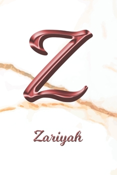 Paperback Zariyah: Journal Diary - Personalized First Name Personal Writing - Letter Z White Marble Rose Gold Pink Effect Cover - Daily D Book