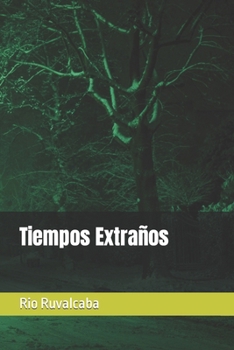 Paperback Tiempos Extraños [Spanish] Book