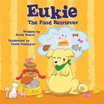 Hardcover Eukie the Food Retriever Book