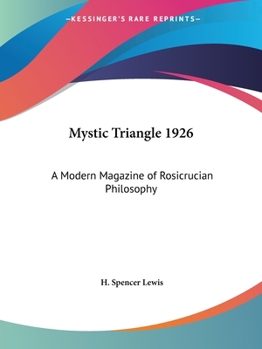 Paperback Mystic Triangle 1926: A Modern Magazine of Rosicrucian Philosophy Book