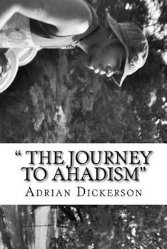 Paperback The Journey To Ahadism Book