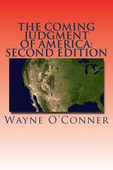 Paperback The Coming Judgment of America: Second Edition Book
